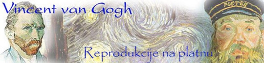 Reprodukcije - Vincent van Gogh