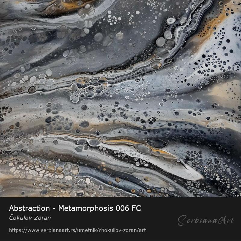 Abstraction - Metamorphosis 006 FC, Acrylic/Canvas, Čokulov Zoran